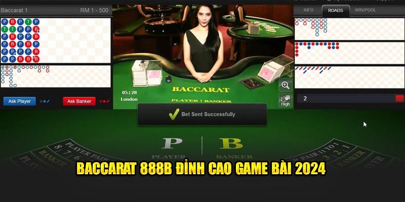 Baccarat 888b đỉnh cao game bài 2024