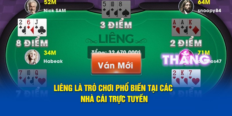 Liêng là trò chơi phổ biến tại các nhà cái trực tuyến